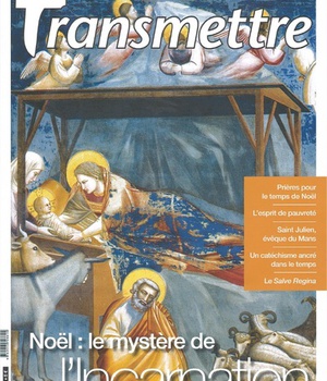 REVUE TRANSMETTRE EVANGELISONS L'ENFANCE ! - NOEL : LE MYSTERE DE L'IINCARNATION N 207 JANVIER 2019