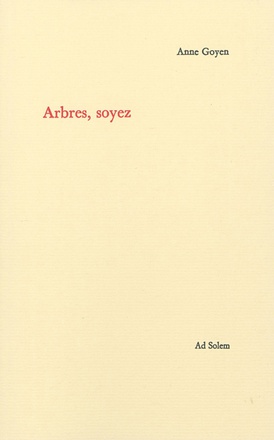 ARBRES, SOYEZ