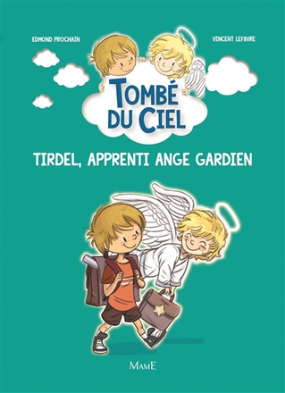 TIRDEL, APPRENTI ANGE GARDIEN