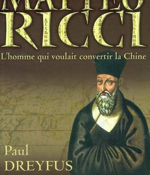 MATTEO RICCI, L'HOMME QUI VOULAIT CONVERTIR LA CHINE