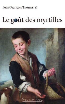 LE GOUT DES MYRTILLES