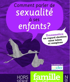 COMMENT PARLER DE SEXUALITE A SES ENFANTS ?