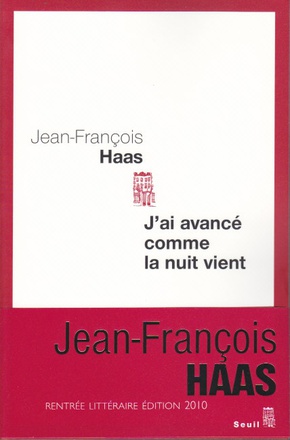 J'AI AVANCE COMME LA NUIT VIENT