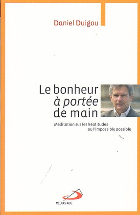 BONHEUR A PORTEE DE MAIN