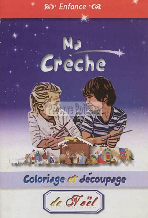 JE CONFECTIONNE MA CRECHE DE NOEL