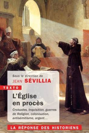 L'EGLISE EN PROCES - LA REPONSE DES HISTORIENS ( BICP* )