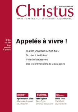 CHRISTUS 266 - AVRIL 2020 - APPELES A VIVRE