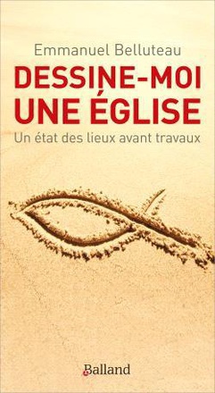 DESSINE-MOI UNE EGLISE ! ETAT DES LIEUX AVANT TRAVAUX