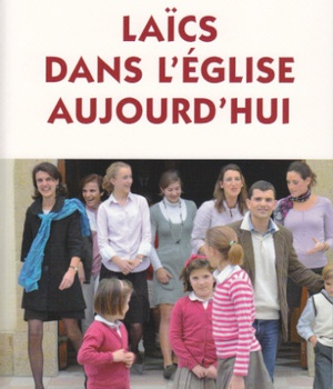 LAICS DANS L EGLISE AUJOURD HUI