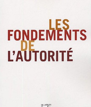 LES FONDEMENTS DE L'AUTORITE
