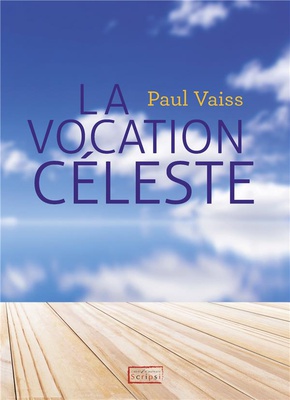 LA VOCATION CELESTE