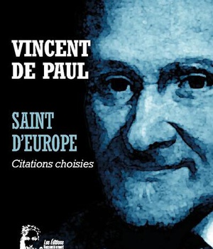 VINCENT DE PAUL - SAINT D'EUROPE - L5069 - CITATIONS CHOISIES