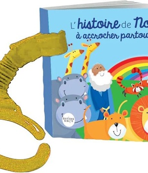 L'HISTOIRE DE NOE A ACCROCHER PARTOUT