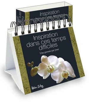 365 INSPIRATIONS DANS CES TEMPS DIFFICILES