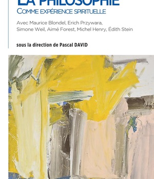 LA PHILOSOPHIE COMME EXPERIENCE SPIRITUELLE