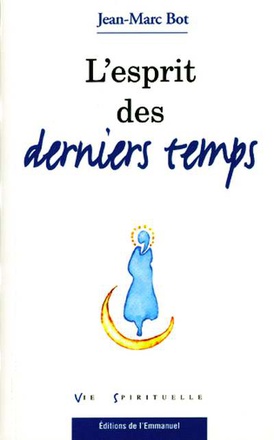 L'ESPRIT DES DERNIERS TEMPS
