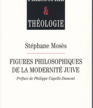 FIGURES PHILOSOPHIQUES DE LA MODERNITE JUIVE