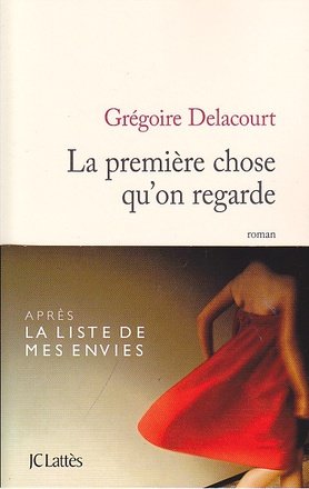 LA PREMIERE CHOSE QU'ON REGARDE