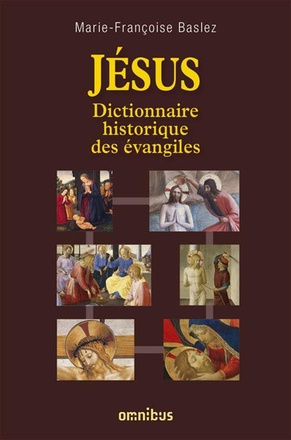 JESUS DICTIONNAIRE HISTORIQUE DES EVANGILES