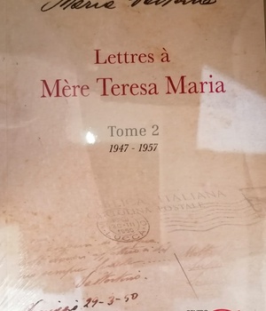 LETTRES A MERE TERESA MARIA - TOME 2