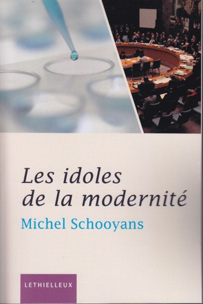 LES IDOLES DE LA MODERNITE