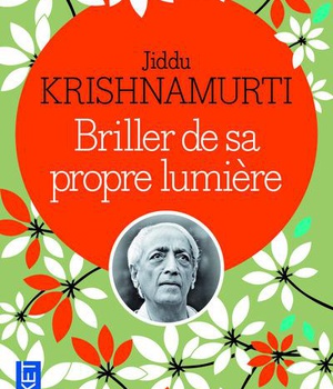 BRILLER DE SA PROPRE LUMIERE