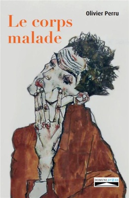 LE CORPS MALADE