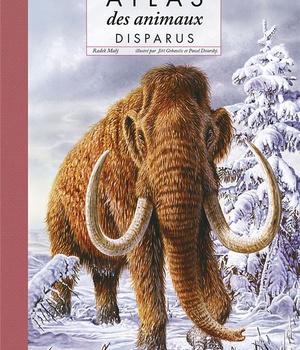 ATLAS DES ANIMAUX DISPARUS