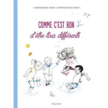 COMME C'EST BON D'ETRE TOUS DIFFERENTS