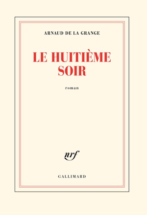 LE HUITIEME SOIR