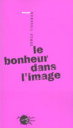 LE BONHEUR DANS L'IMAGE
