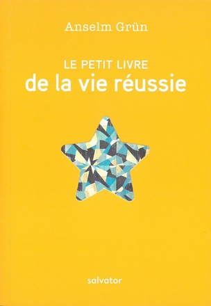 LE PETIT LIVRE DE LA VIE REUSSIE