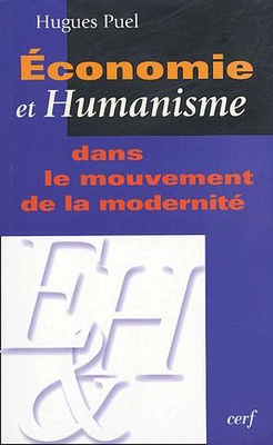 ECONOMIE ET HUMANISME DANS LE MOUVEMENT DE LA MODERNITE