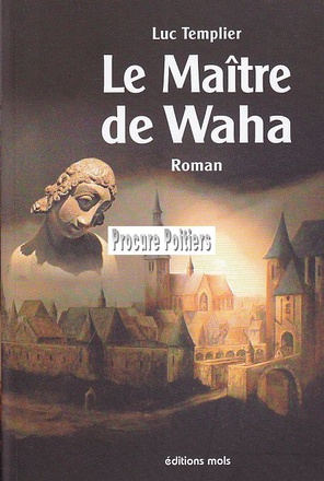 LE MAITRE DE WAHA