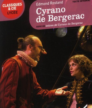 CYRANO DE BERGERAC - SUIVI DE LETTRES DE CYRANO DE BERGERAC