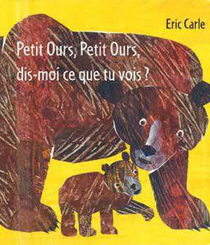 PETIT OURS, PETIT OURS, DIS-MOI CE QUE TU VOIS ?