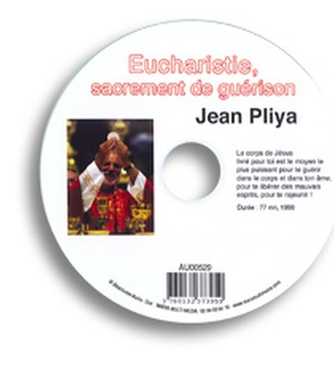 CD EUCHARISTIE, SACREMENT DE GUERISON (L') - JEAN PLIYA - MMMEDIAS