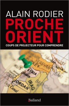 PROCHE ORIENT COUPS DE PROJECTEUR POUR COMPRENDRE