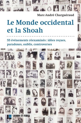LE MONDE OCCIDENTAL ET LA SHOAH