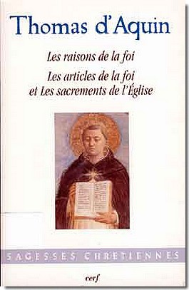 TRAITES : LES RAISONS DE LA FOI - LES ARTICLES DELA FOI ET LES SACREMENTS DE L'EGLISE