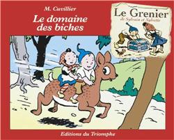 LE GRENIER DE SYLVAIN ET SYLVE - T02 - LE DOMAINE DES BICHES
