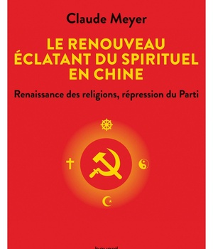 LE RENOUVEAU ECLATANT DU SPIRITUEL EN CHINE