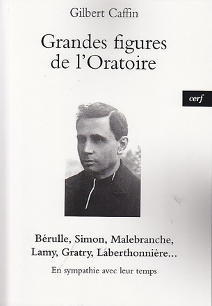 GRANDES FIGURES DE L'ORATOIRE