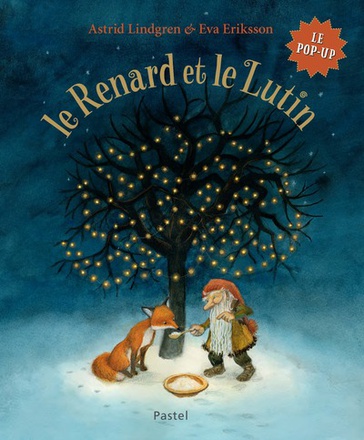 LE RENARD ET LE LUTIN - LE POP-UP