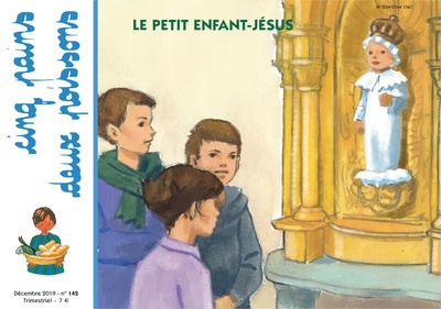 CINQ PAINS DEUX POISSONS 142 - LE PETIT ENFANT-JESUS - DECEMBRE 2019