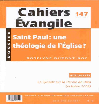 CAHIERS EVANGILE NO 147. SAINT PAUL UNE THEOLOGIE DE L'EGLISE ?