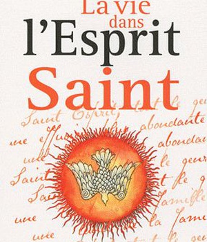 LA VIE DANS L'ESPRIT SAINT