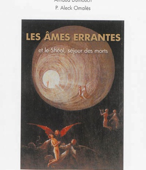 LES AMES ERRANTES ET LE SHEOL, SEJOUR DES MORTS