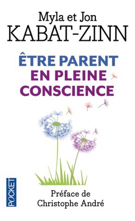 ETRE PARENT EN PLEINE CONSCIENCE