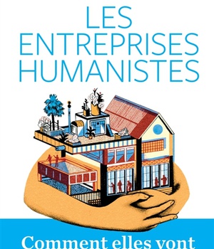 LES ENTREPRISES HUMANISTES